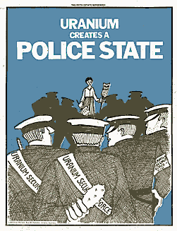 Full-page cartoon shows lone protester confronted by cops wearing Uranium Security uniforms.